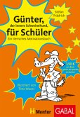 Günter, der innere Schweinehund, für Schüler Günter, der innere Schweinehund, für Schüler