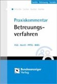 Praxiskommentar Betreuungs- und Unterbringungsverfahren