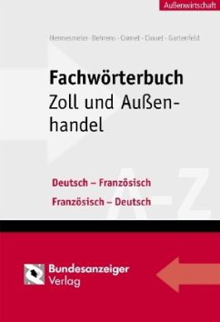 Cover Fachwörterbuch Zoll und Außenhandel, Deutsch-Französisch/Französisch-Deutsch
