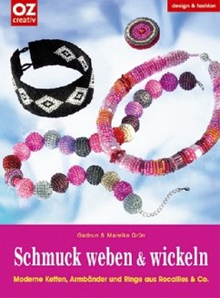 Schmuck weben & wickeln - Grün, Gudrun; Grün, Mareike