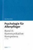 Kommunikative Kompetenz / Psychologie für Altenpfleger 2