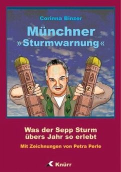 Cover Münchner Sturmwarnung - Was der Sepp Sturm übers Jahr so erlebt