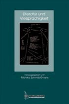 Literatur und Vielsprachigkeit - Schmitz-Emans, Monika (Hrsg.)