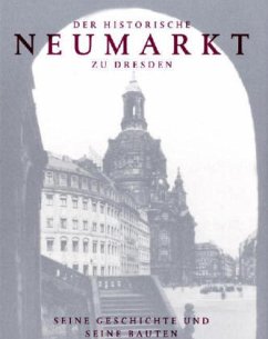 Cover Der historische Neumarkt zu Dresden