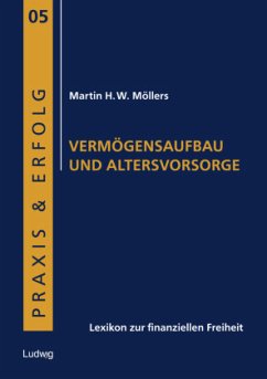 Vermögensaufbau und Altersvorsorge - Möllers, Martin H. W.