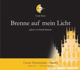 Brenne auf mein Licht, 4 Audio-CDs