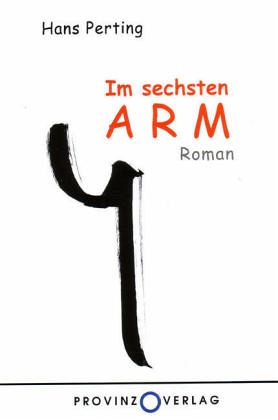 Im sechsten Arm Im sechsten Arm