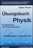 Übungsbuch Physik für Mediziner und Pharmazeuten