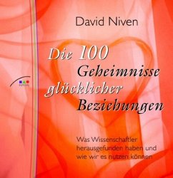 Die 100 Geheimnisse glücklicher Beziehungen - Niven, David