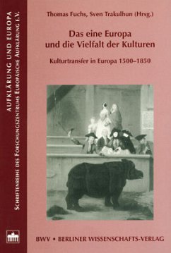 Das eine Europa und die Vielfalt der Kulturen - Trakulhun, Sven;Fuchs, Thomas