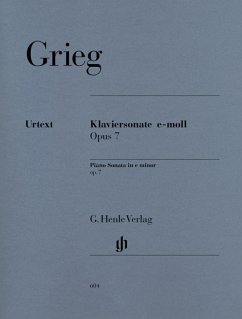 Klaviersonate e-moll op. 7 - Grieg, Edvard - Klaviersonate e-moll op. 7