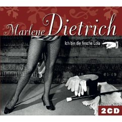 Ich Bin Die Fesche Lola - Dietrich,Marlene