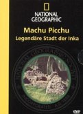 National Geographic - Machu Picchu - Legendäre Stadt der Inka