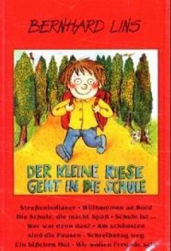 Der Kleine Riese Geht In Die Schule - Lins, Bernhard