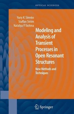 Modeling and Analysis of Transient Processes in Open Resonant Structures - Sirenko, Yuriy K.; Yashina, Nataliya P.; Ström, Staffan