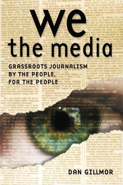 We the Media - Gillmor, Dan