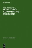 How to do Comparative Religion?