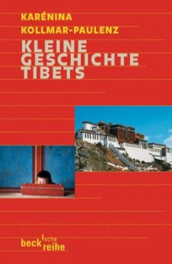 Kleine Geschichte Tibets - Kollmar-Paulenz, Karénina