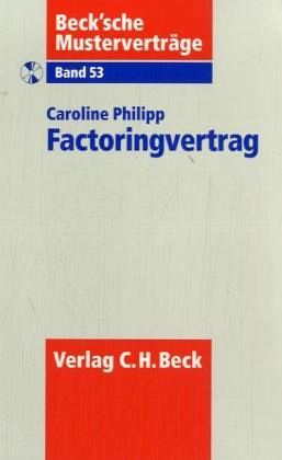 Factoringvertrag, m. CD-ROM Factoringvertrag, m. CD-ROM