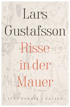 Risse in der Mauer - Gustafsson, Lars