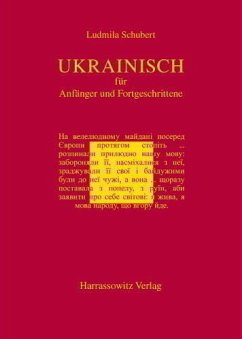Ukrainisch für Anfänger und Fortgeschrittene; Teil: Buch. - Schubert, Ludmila