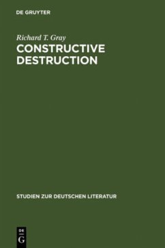 Constructive Destruction - Gray, Richard T.