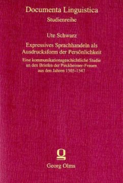 Expressives Sprachhandeln als Ausdrucksform der Persönlichkeit - Schwarz, Ute