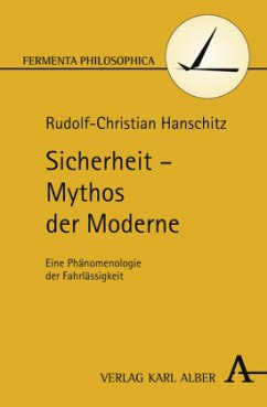 Sicherheit - Mythos der Moderne - Hanschitz, Rudolf-Christian