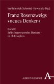 Franz Rosenzweigs "neues Denken"