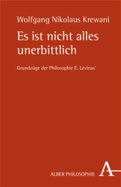 Es ist nicht alles unerbittlich - Krewani, Wolfgang Nikolaus