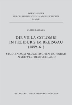 Die Villa Colombi in Freiburg im Breisgau (1859-1861) - Kalbaum, Ulrike