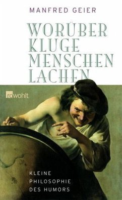 Worüber kluge Menschen lachen - Geier, Manfred