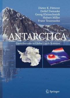 Antarctica - Fütterer, Dieter K. / Damaske, Detlef / Kleinschmidt, Georg / Miller, Hubert / Tessensohn, Franz (eds.)