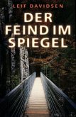 Der Feind im Spiegel