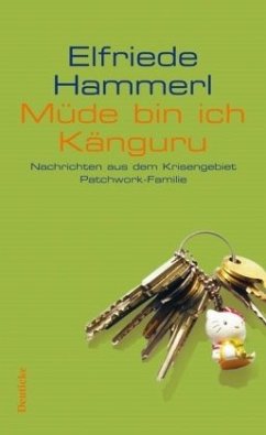 Müde bin ich Känguru - Hammerl, Elfriede