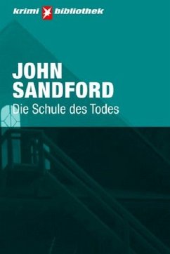 Die Schule des Todes - Sandford, John