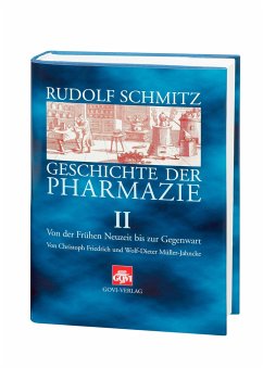 Geschichte der Pharmazie II - Schmitz, Rudolf