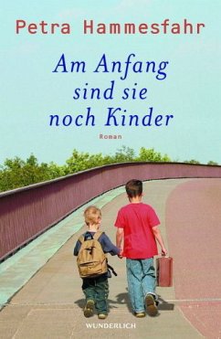 Cover Am Anfang sind sie noch Kinder