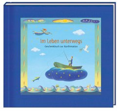Cover Im Leben unterwegs, Geschenkbuch zur Konfirmation