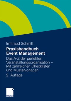 Praxishandbuch Event Management - Schmitt, Irmtraud