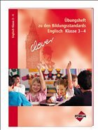 Klasse 3-4 / Übungsheft zu den Bildungsstandards Englisch - Overlack, Irene (Hrsg.)