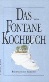 Das Theodor Fontane-Kochbuch