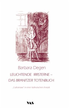 Leuchtende Irrsterne - Das Branitzer Totenbuch - Degen, Barbara