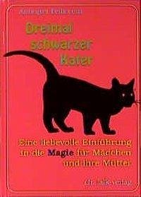 Dreimal schwarzer Kater - Pelliccetti, Annegret