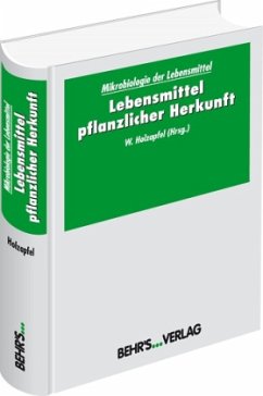 Lebensmittel pflanzlicher Herkunft / Mikrobiologie der Lebensmittel