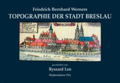Friedrich Bernhard Werners Topographie der Stadt Breslau - Len, R