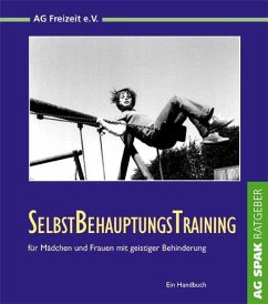 SelbstBehauptungsTraining für Mädchen und Frauen mit geistiger Behinderung - Fischer, Anja;Zipprich, Angie;Hofmann, Inge