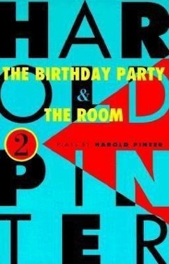 The Birthday Party and the Room - Pinter, Harold
