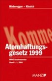 Atomhaftungsgesetz 1999, Kurzkommentar (f. Österreich)