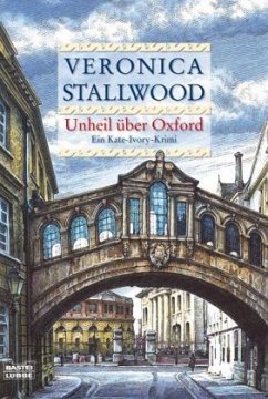 Unheil über Oxford / Kate Ivory Bd.3 - Stallwood, Veronica
